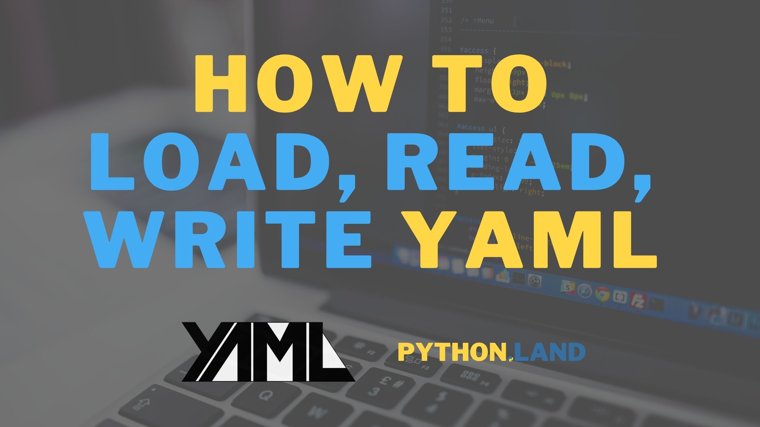 Python YAML How To Load Read And Write YAML Python Land Tutorial