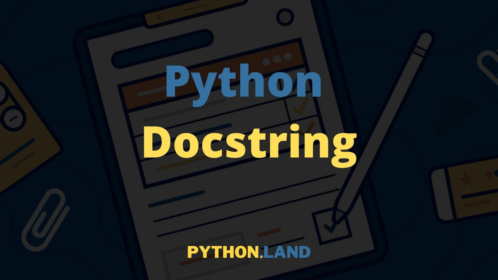 python-docstring-documenting-your-code-python-land-tutorial