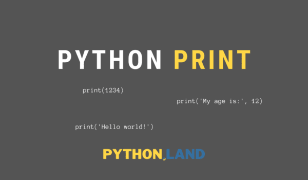 Output Data To Your Screen With Python's print() Function • Python Land ...