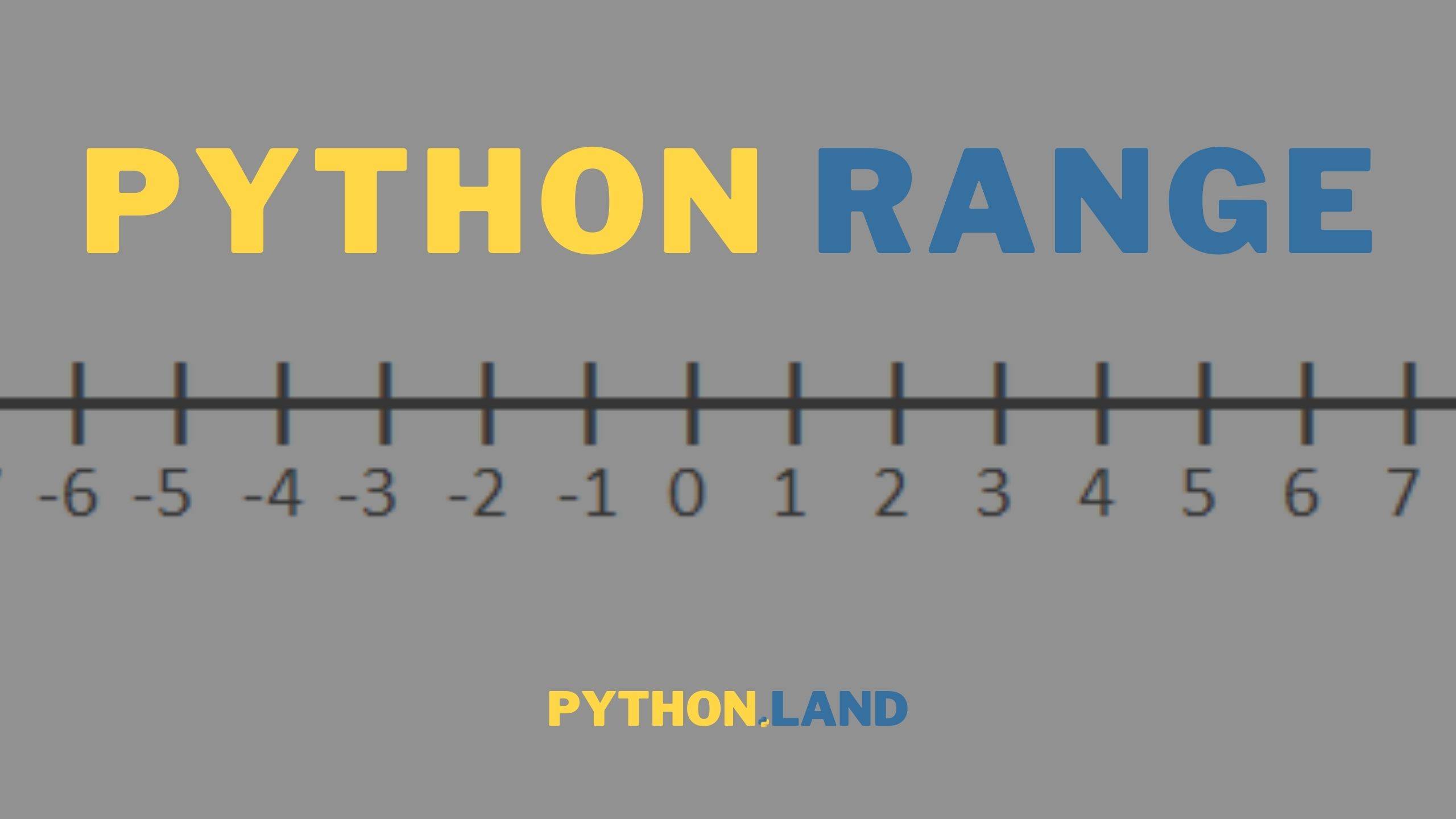 Python range() Function: How-To Tutorial With Examples